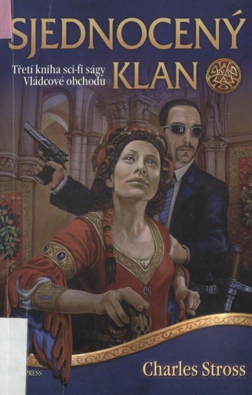 Vládcové obchodu, Třetí kniha sci-fi ságy, Sjednocený klan