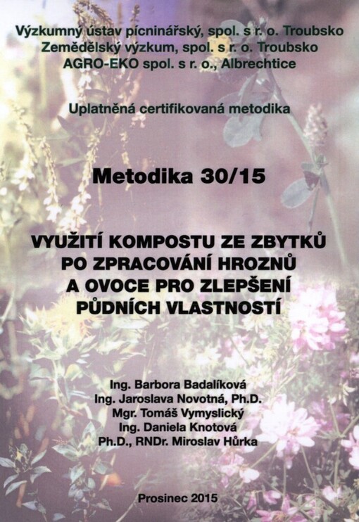 Využití kompostu ze zbytků po zpracování hroznů a ovoce pro zlepšení půdních vlastností