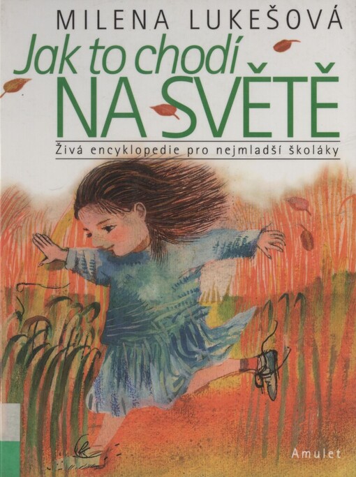 Jak to chodí na světě: živá encyklopedie pro nejmladší školáky