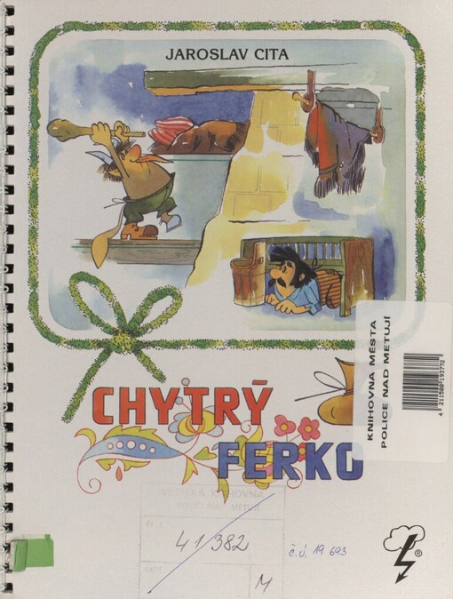 Chytrý Ferko: [na motivy pohádky K.J. Erbena Čert a cigán