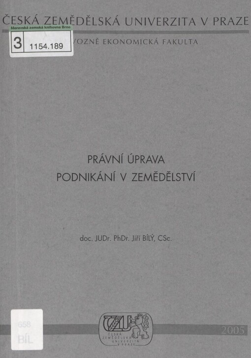 Právní úprava podnikání v zemědělství =: (System of laws and rules for farmers)