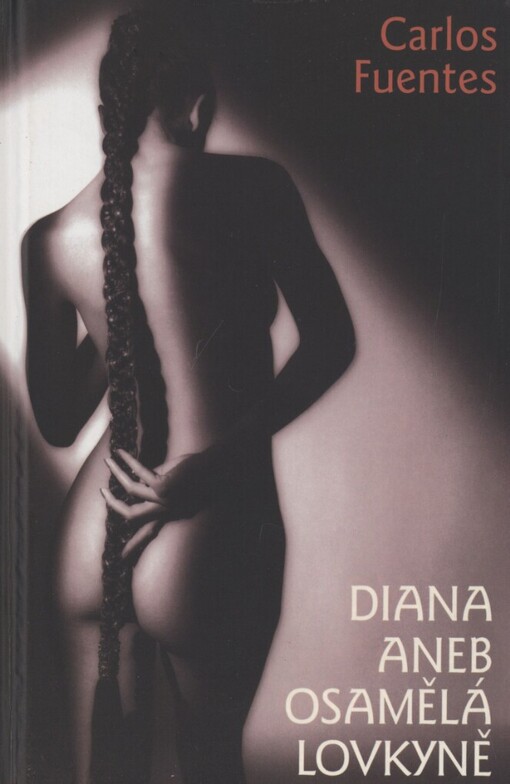 Diana, aneb, Osamělá lovkyně