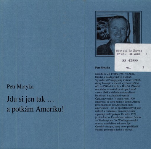 Jdu si jen tak- a potkám Ameriku!