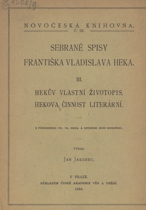 Hekův vlastní životopis ;Hekova činnost literární