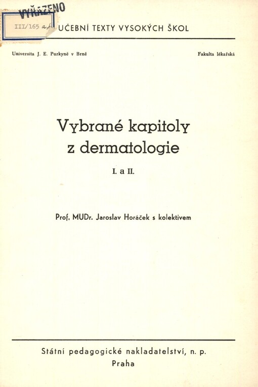 Vybrané kapitoly z dermatologie: určeno pro posluchače lék. fak. v Brně