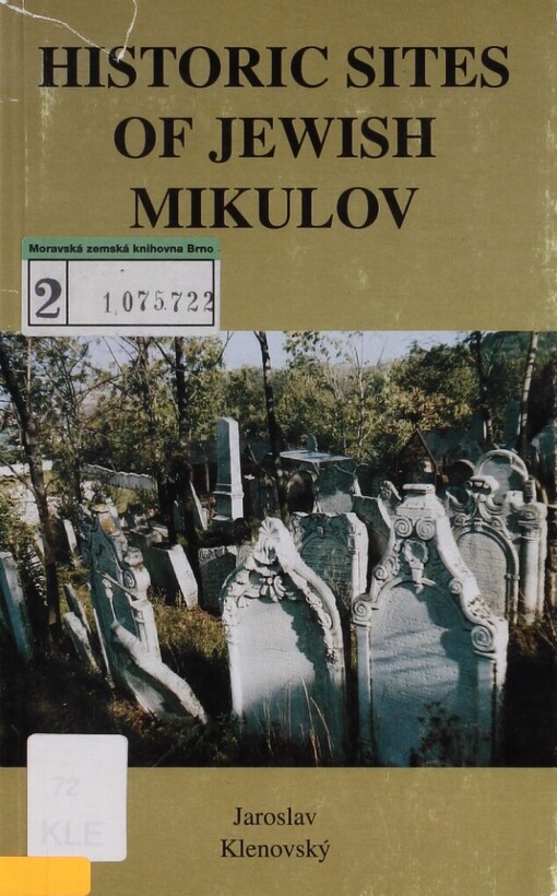 Historic sites of Jewish Mikulov