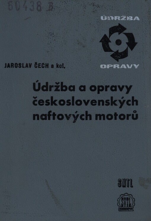 Údržba a opravy československých naftových motorů