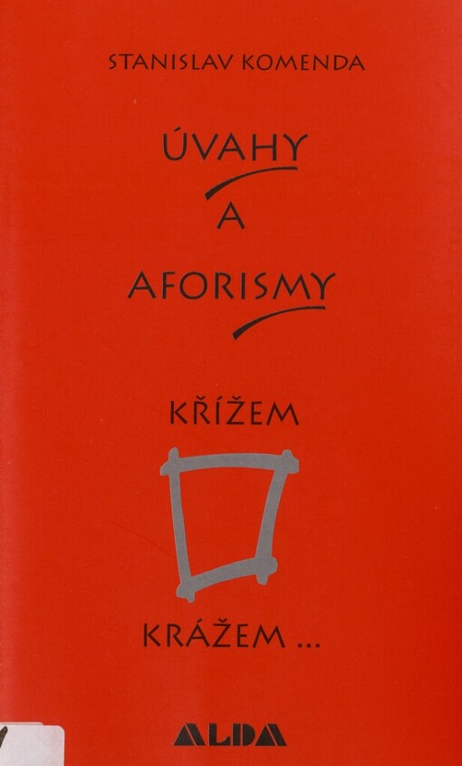 Úvahy a aforismy křížem krážem-