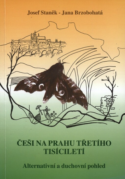 Češi na prahu třetího tisíciletí: alternativní a duchovní pohled