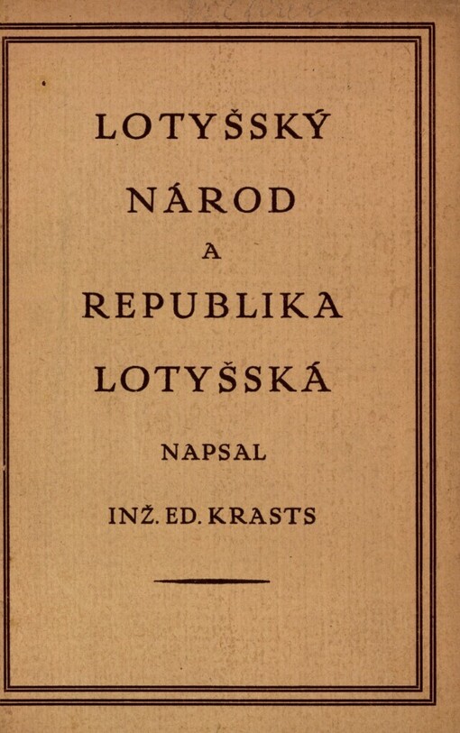 Lotyšský národ a republika lotyšská