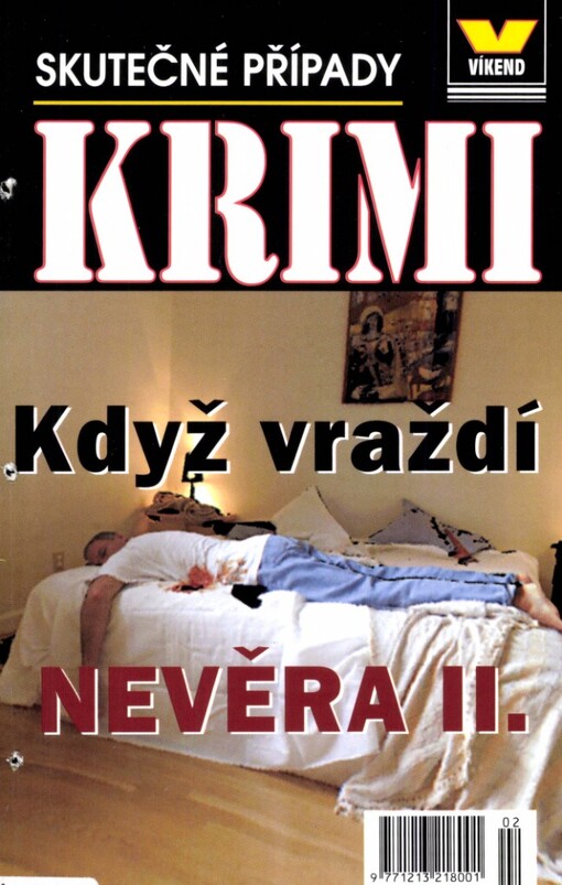 Když vraždí nevěra II: skutečné případy