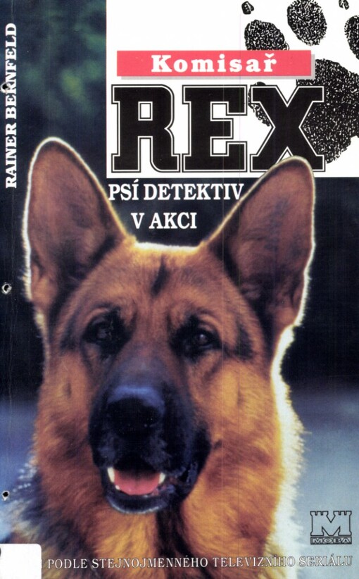 Komisař Rex: psí detektiv v akci