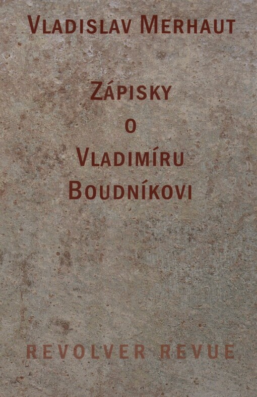 Zápisky o Vladimíru Boudníkovi