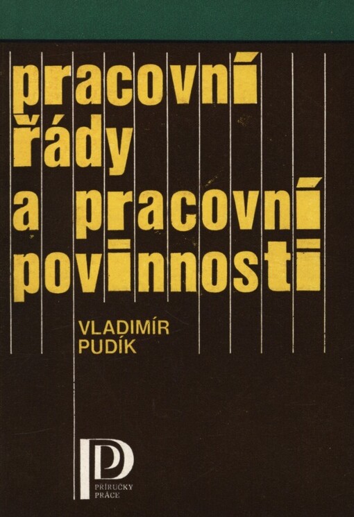 Pracovní řády a pracovní povinnosti