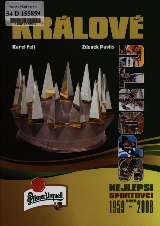 Králové sportu: nejlepší sportovci roku 1959-2008