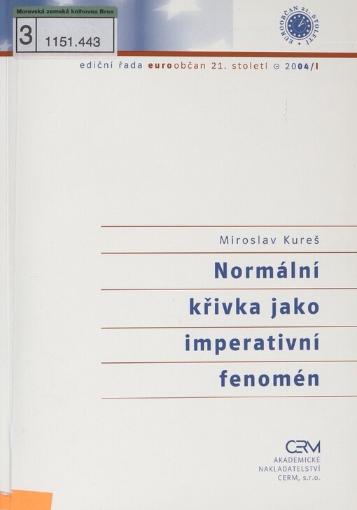 Normální křivka jako imperativní fenomén