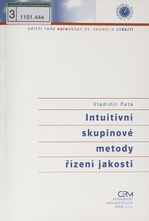 Intuitivní skupinové metody řízení jakosti