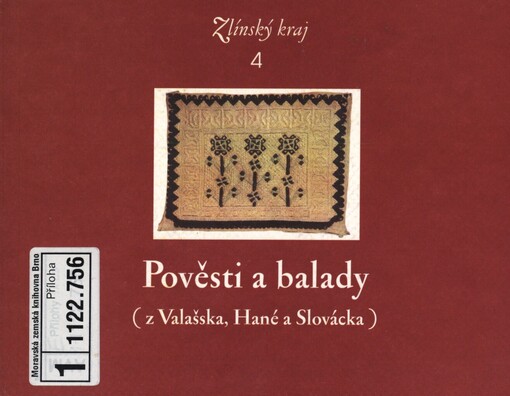 Pověsti a balady (z Valašska, Hané a Slovácka)