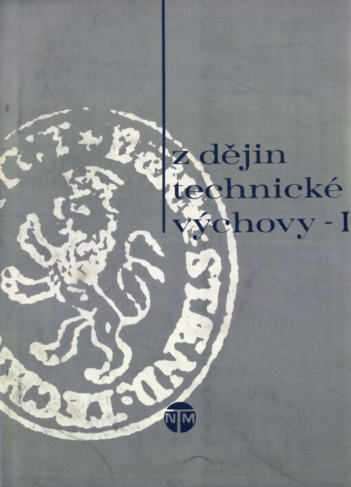 Z dějin technické výchovy: Sborník k uctění památky A.V. Velflíka