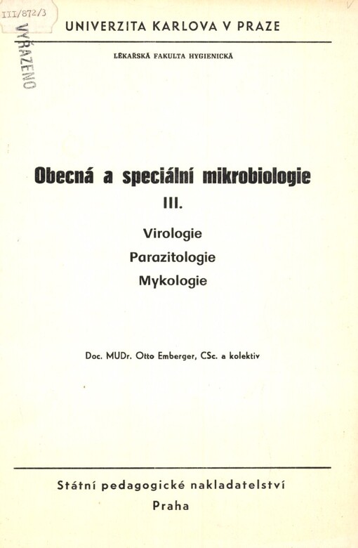 Obecná a speciální mikrobiologie.3. [díl],Virologie.