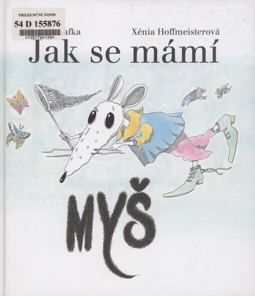 Jak se mámí myš