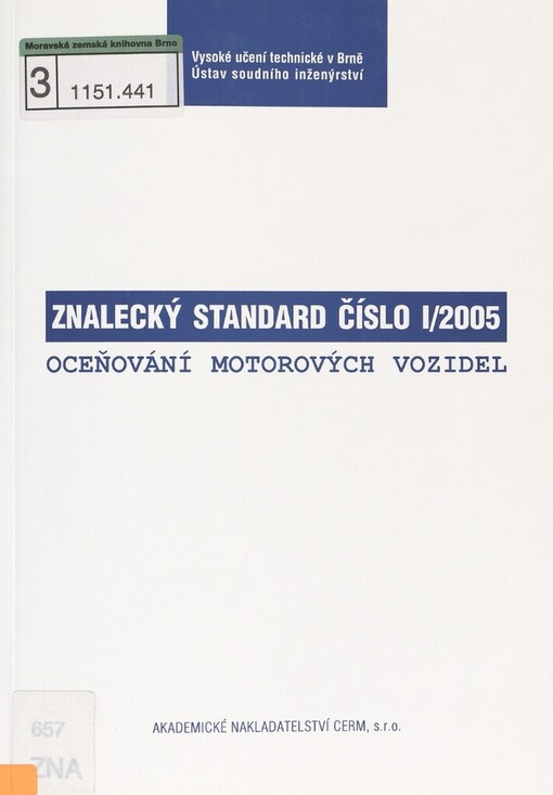 Znalecký standard č. I/2005: oceňování motorových vozidel