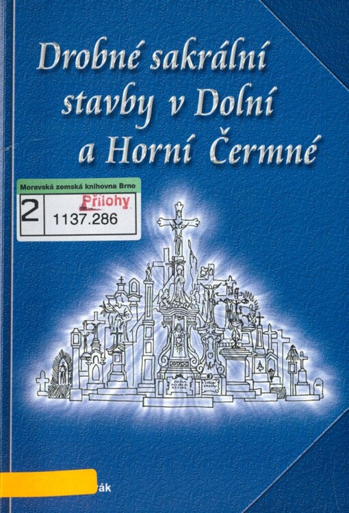 Drobné sakrální stavby v Dolní a Horní Čermné