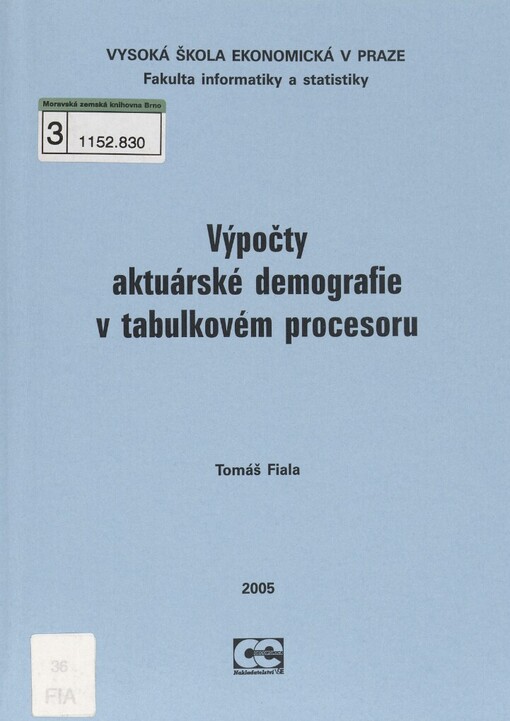 Výpočty aktuárské demografie v tabulkovém procesoru