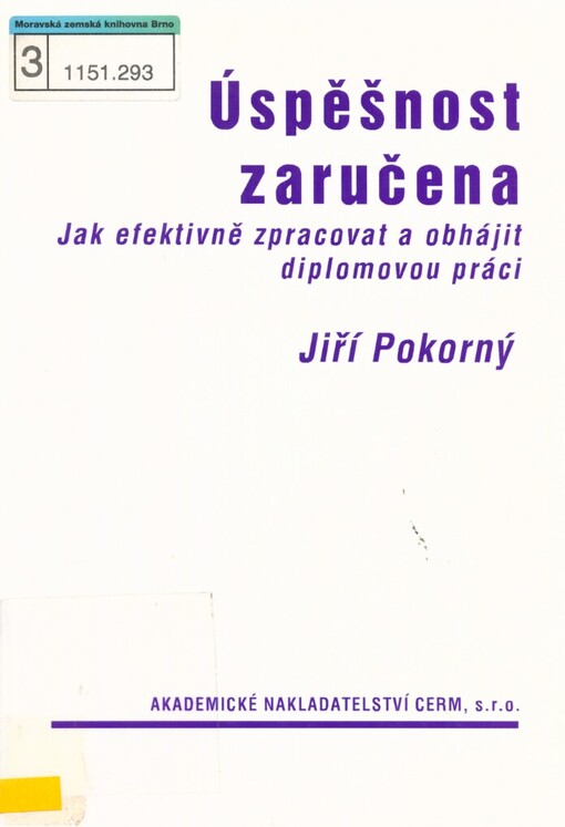 Úspěšnost zaručena: jak efektivně zpracovat a obhájit diplomovou práci