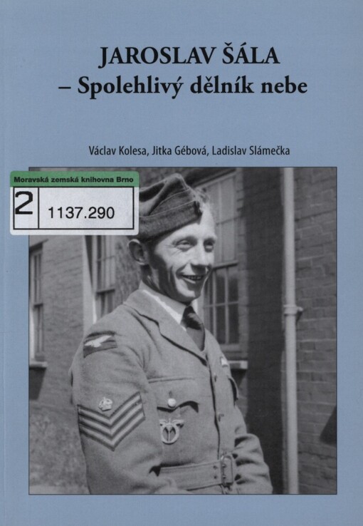 Jaroslav Šála - Spolehlivý dělník nebe