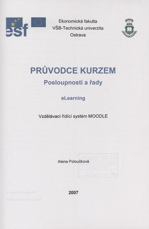 Průvodce kurzem Posloupnosti a řady: eLearning : vzdělávací řídící systém MOODLE