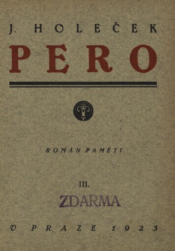 Pero :román - paměti.III,(Srážky)