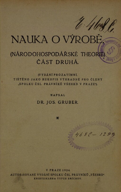 Nauka o výrobě :(národohospodářské theorie část druhá)