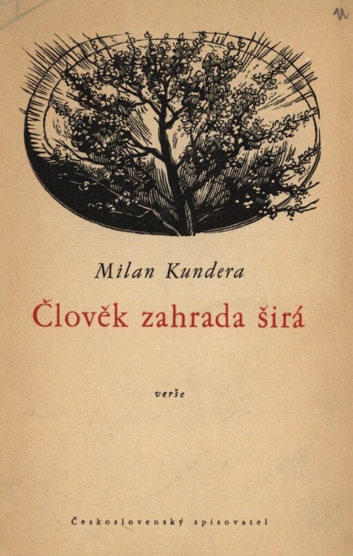 Člověk, zahrada širá: verše