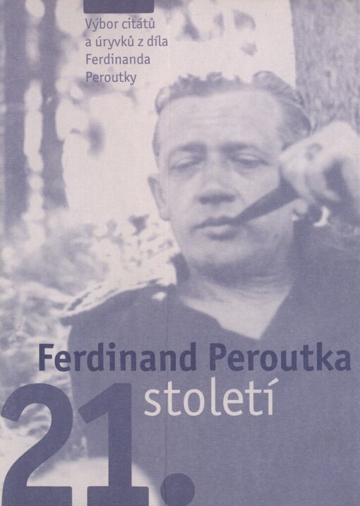 Ferdinand Peroutka 21. století: [sborník