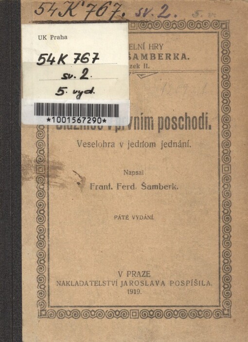 Blázinec v prvním poschodí :veselohra v jednom jednání