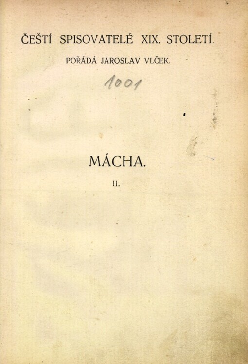 Básně rozmanité: Máj ; Zlomky veršů ; Versuche ; Zlomky dramatické, novellistické a jiné ; Dopisy ; Denník