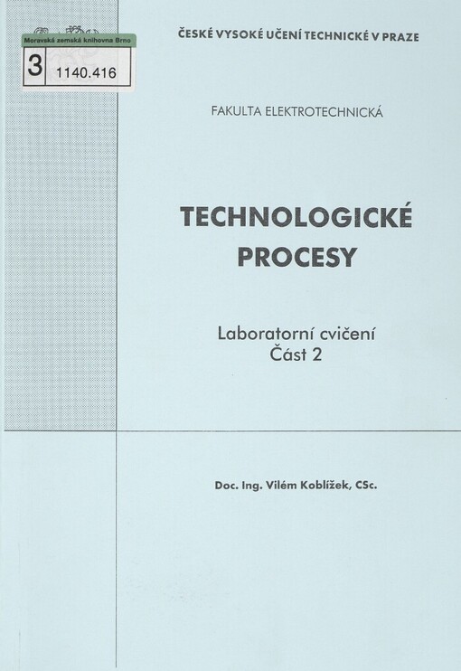 Technologické procesy :laboratorní cvičení - část 2