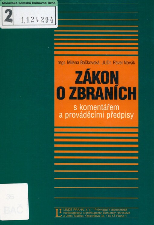Zákon o zbraních s komentářem a prováděcími předpisy