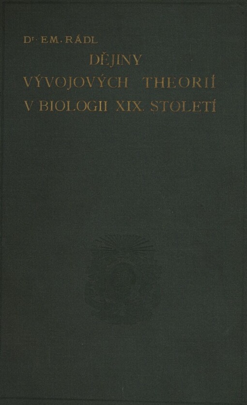 Dějiny vývojových theorií v biologii XIX. století