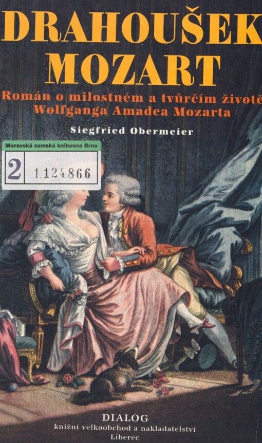 Drahoušek Mozart: román o milostném a tvůrčím životě Wolfganga Amadea Mozarta