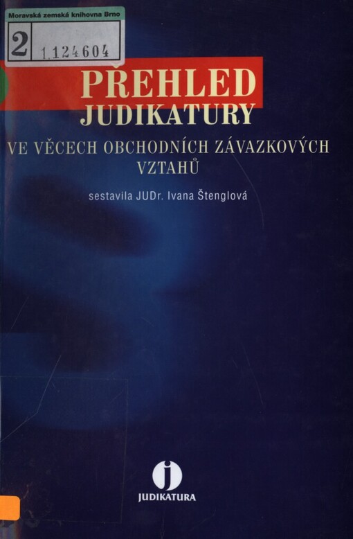 Přehled judikatury ve věcech obchodních závazkových vztahů
