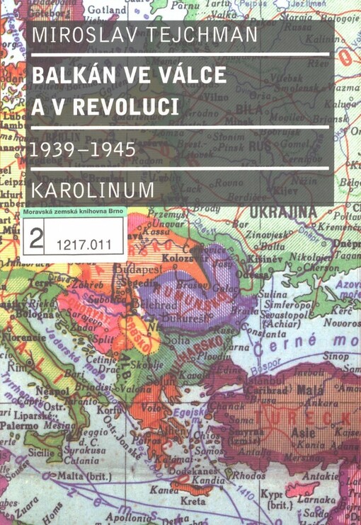 Balkán ve válce a v revoluci: 1939-1945