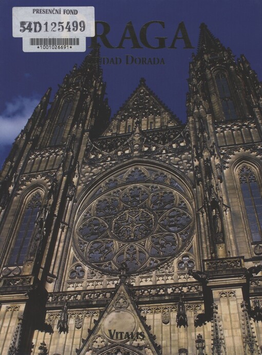 Praga - ciudad dorada: libro de fotografías con textos sobre la historia, las artes y la cultura en la ciudad del río Moldava