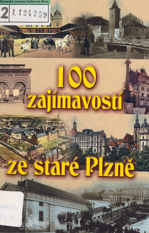 100 zajímavostí ze staré Plzně