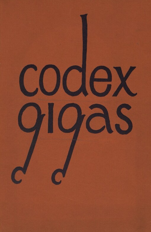 Kodex Gigas :český ilustrovaný rukopis románský v královské knihovně ve Stockholmu