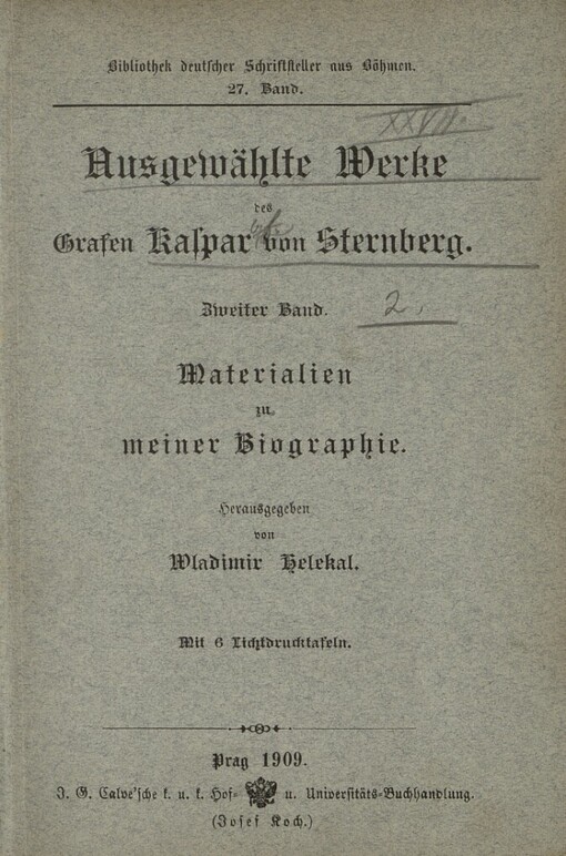Ausgewählte Werke des Grafen Kaspar von Sternberg.2. Bd.,Materialien zu meiner Biographie