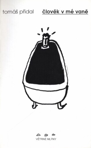 Člověk v mé vaně