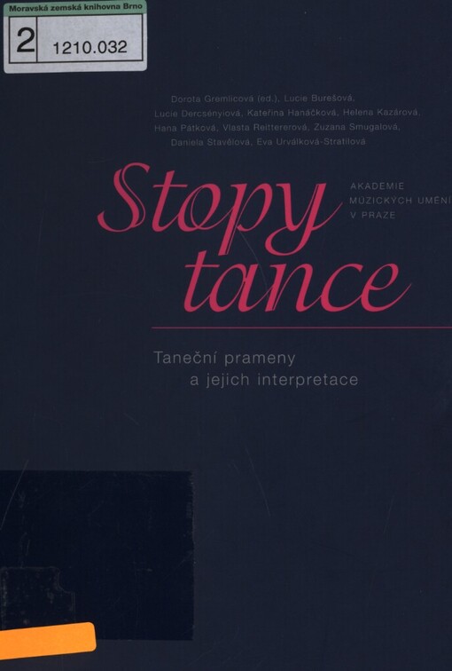 Stopy tance: taneční prameny a jejich interpretace