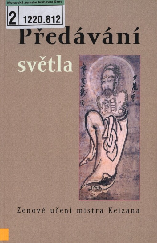 Předávání světla: zenové učení mistra Keizana